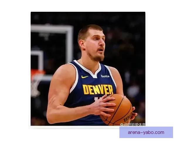 新纪录诞生约基奇40分13助攻零失误震惊联盟